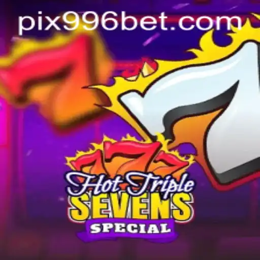 Descubra o Mundo Emocionante de HotTripleSevensSpecial na Plataforma 996bet.com