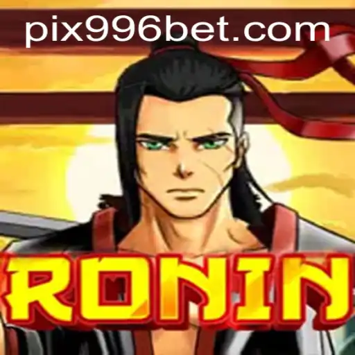 Ronin: Mergulhando no Mundo do Jogo com 996bet.com